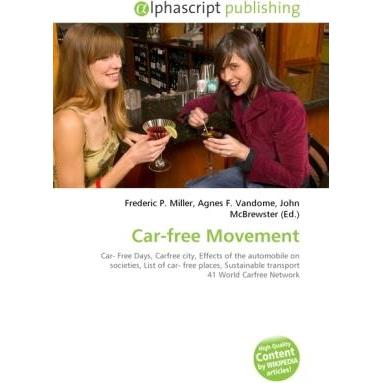 Thumbnail - Car-free Movement, Fachbücher von Agnes F. Vandome, Frederic P. Miller, John McBrewster