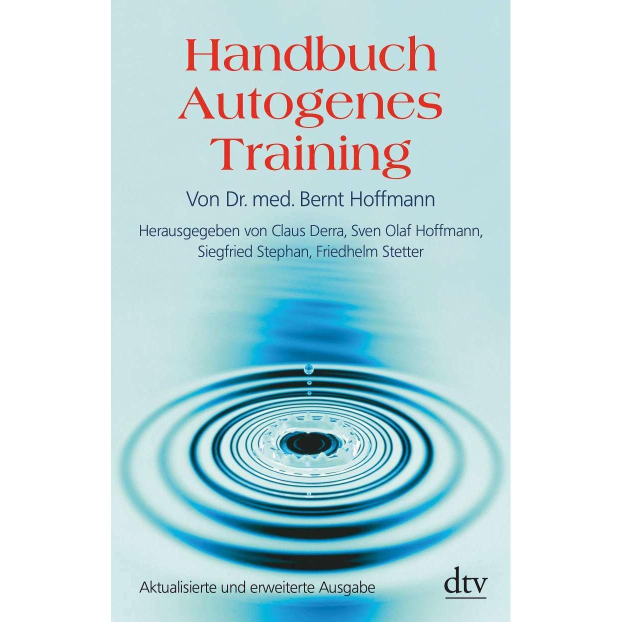 Handbuch autogenes Training, Ratgeber von Bernt Hoffmann
