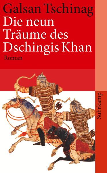 Produktbild Die neun Träume des Dschingis Khan (Deutsch, Galsan Tschinag, 2008)