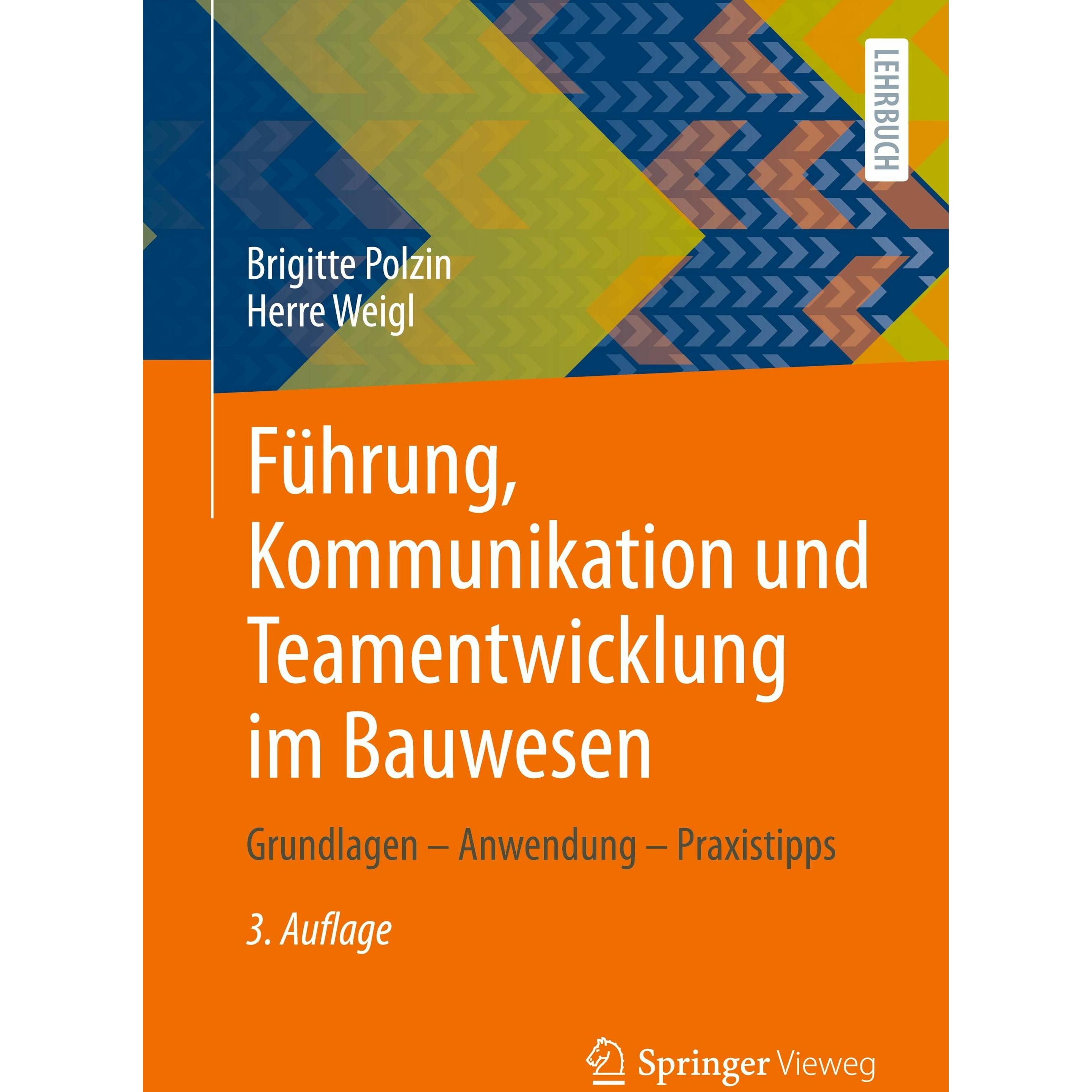 Polzin:Führung, Kommunikation und Teame, Fachbücher von Herre Weigl, Brigitte Polzin