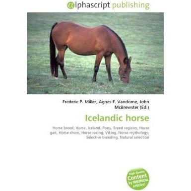 Icelandic horse, Fachbücher von Agnes F. Vandome, Frederic P. Miller, John McBrewster