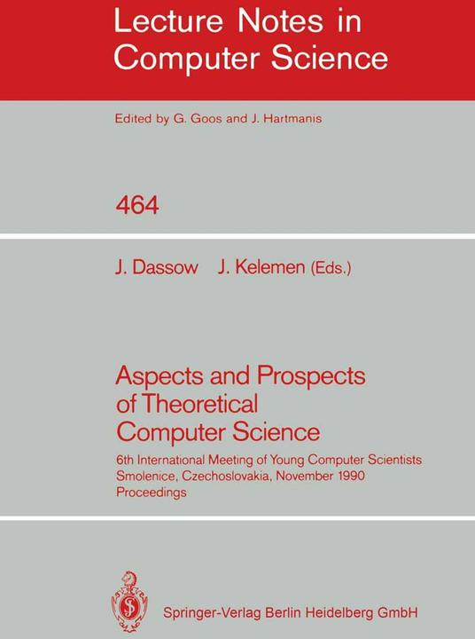 Aspects and Prospects of Theoretical Computer Science (Englisch, Jozef Kelemen, Jürgen Dassow, 1990)