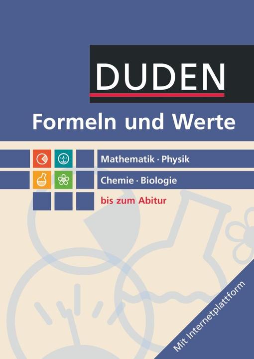 Produktbild Formeln und Werte. Mathematik - Physik - Chemie - Biologie bis zum Abitur (Deutsch, 2015)