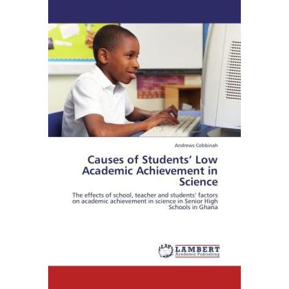 Causes of Students Low Academic Achievement in Science, Fachbücher