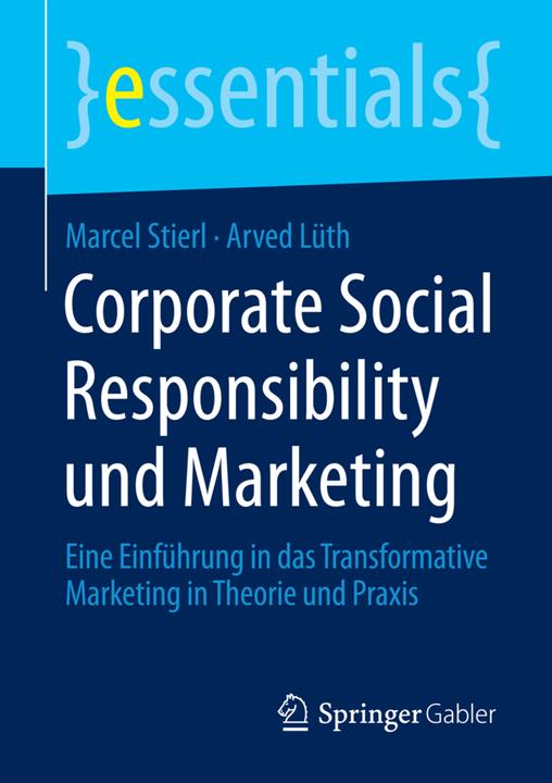 Produktbild Corporate Social Responsibility und Marketing (Deutsch, Arved Lüth, Marcel Stierl, 2014)