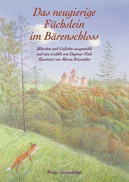 Produktbild Das neugierige Füchslein im Bärenschloss (Deutsch, Dagmar Fink, 2006)
