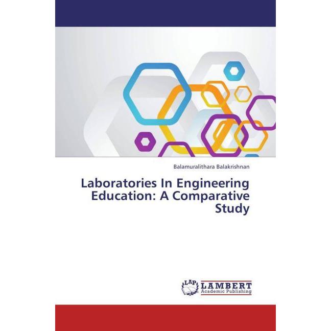 Laboratories In Engineering Education: A Comparative Study, Fachbücher