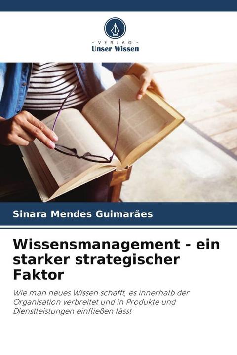 Immagine prodotto Wissensmanagement - ein starker strategischer Faktor (Sinara Mendes Guimarães, 2023)