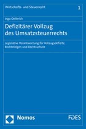 Energie-Label Defizitärer Vollzug des Umsatzsteuerrechts (Deutsch, Ingo Oellerich, 2008)