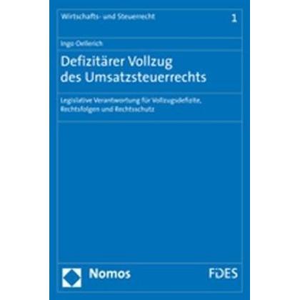 Defizitärer Vollzug des Umsatzsteuerrechts, Fachbücher von Ingo Oellerich