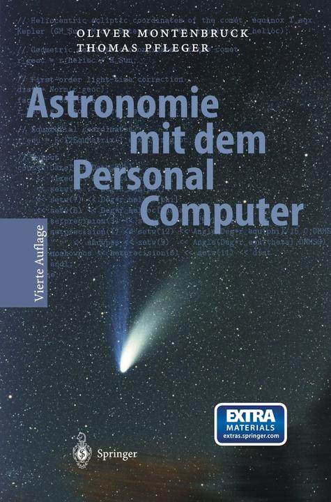 Produktbild Astronomie mit dem Personal Computer (Deutsch, Oliver Montenbruck, Thomas Pfleger, 2004)