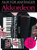 Produktbild Nur Für Anfänger - Akkordeon (Deutsch, Karen Tweed, 2011)