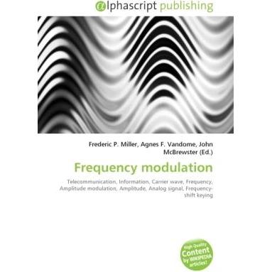 Frequency modulation, Fachbücher von Agnes F. Vandome, Frederic P. Miller, John McBrewster