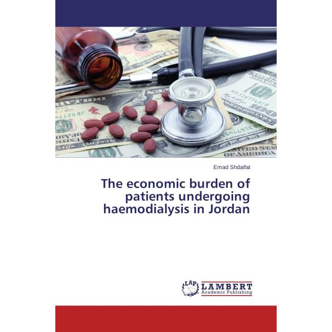 The economic burden of patients undergoing haemodialysis in Jordan, Fachbücher
