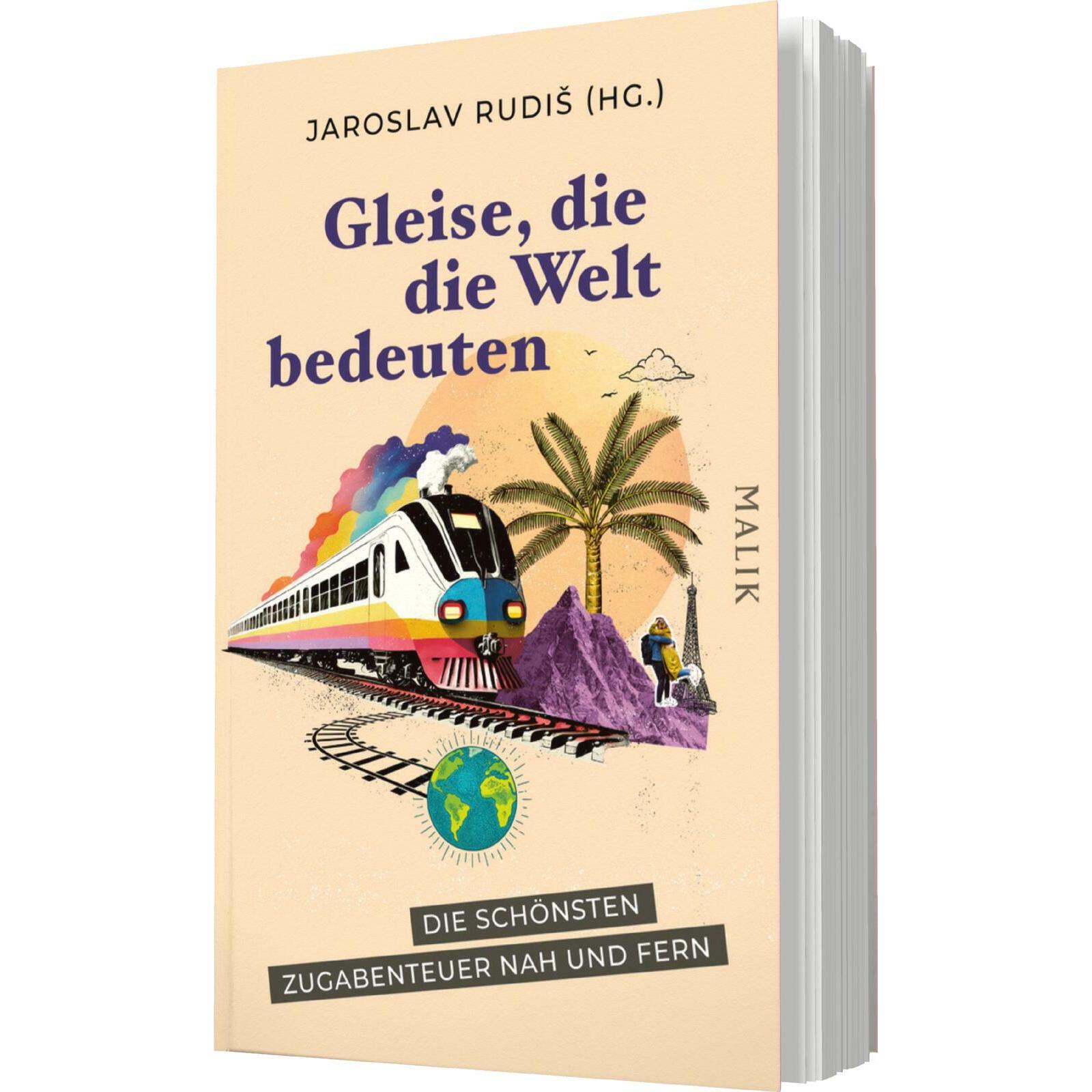Gleise, die die Welt bedeuten, Ratgeber von Jaroslav Rudis