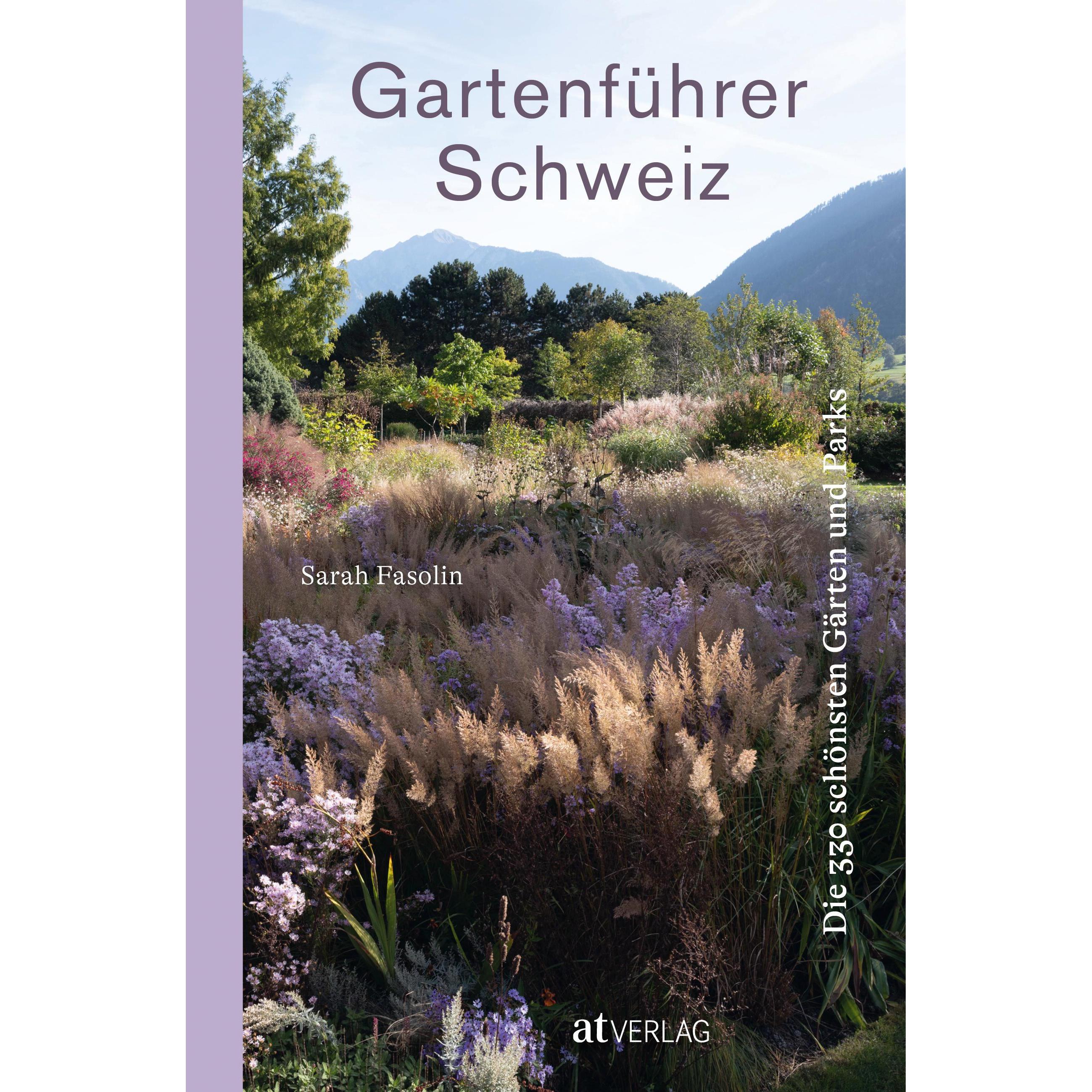 Gartenführer Schweiz, Ratgeber von Sarah Fasolin