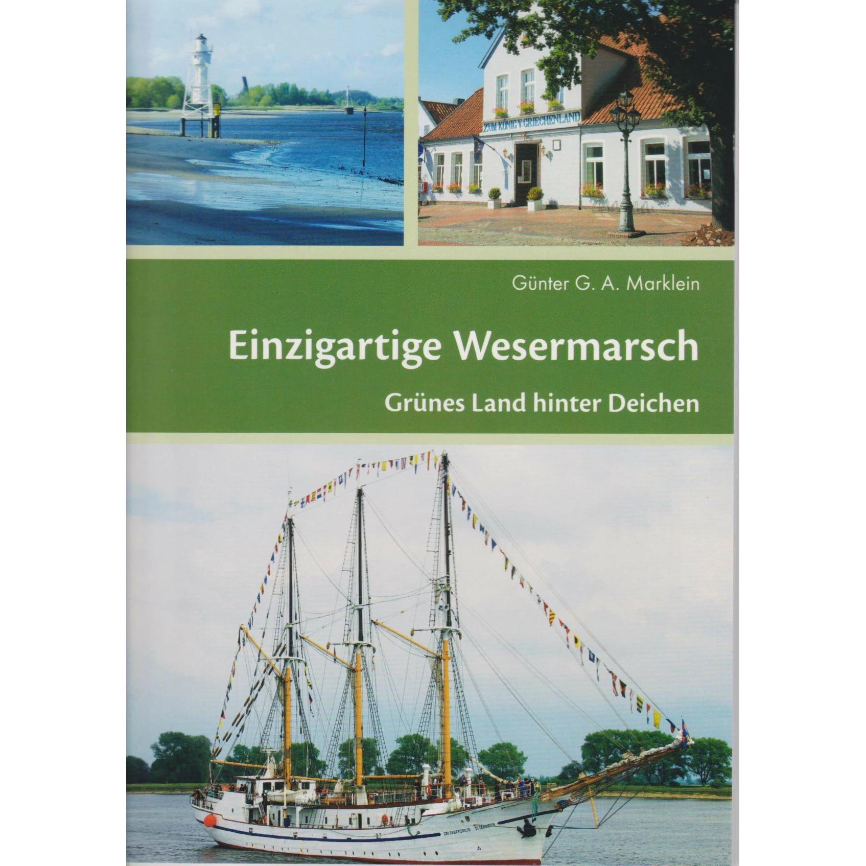 Thumbnail - Einzigartige Wesermarsch, Ratgeber von Günter G. A. Marklein