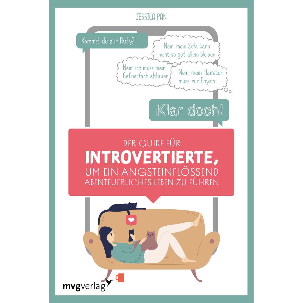 Der Guide für Introvertierte, um ein angsteinflössend abenteuerliches Leben zu führen, Ratgeber von Jessica Pan