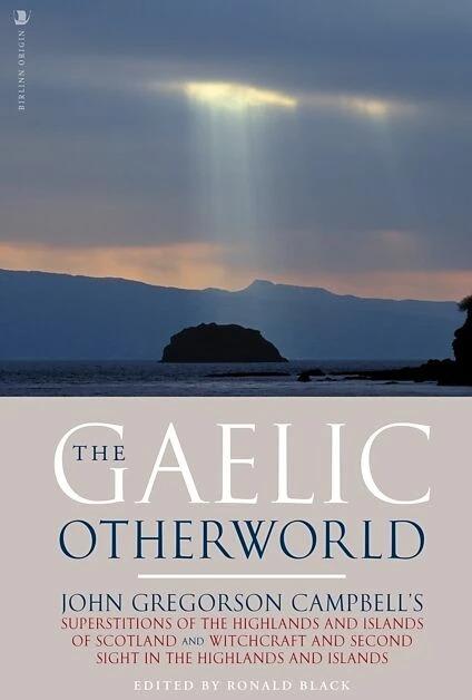 Image du produit The Gaelic Otherworld (Anglais, John Gregorson Campbell, 2019)