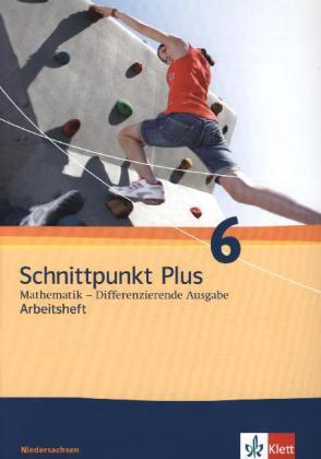 Produktbild Schnittpunkt Plus Mathematik 6. Differenzierende Ausgabe Niedersachsen (Deutsch, Ernst Klett Verlag, 2013)
