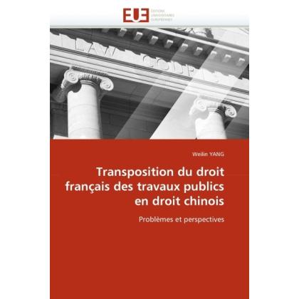 Transposition du droit français des travaux publics en droit chinois, Fachbücher