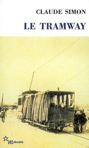 Image du produit Le tramway (Français, Claude Simon, 2007)