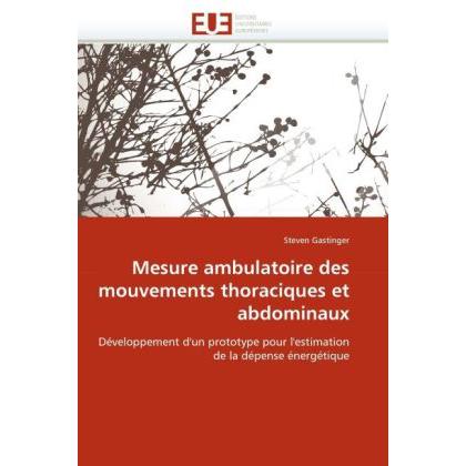 Mesure ambulatoire des mouvements thoraciques et abdominaux, Fachbücher von Steven Gastinger
