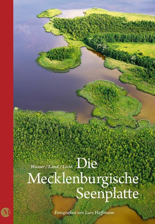 Produktbild Die Mecklenburgische Seenplatte (Deutsch, Lars Hoffmann, 2012)