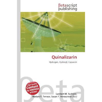 Quinalizarin, Fachbücher von Miriam T. Timpledon, Lambert M. Surhone, Susan F. Marseken