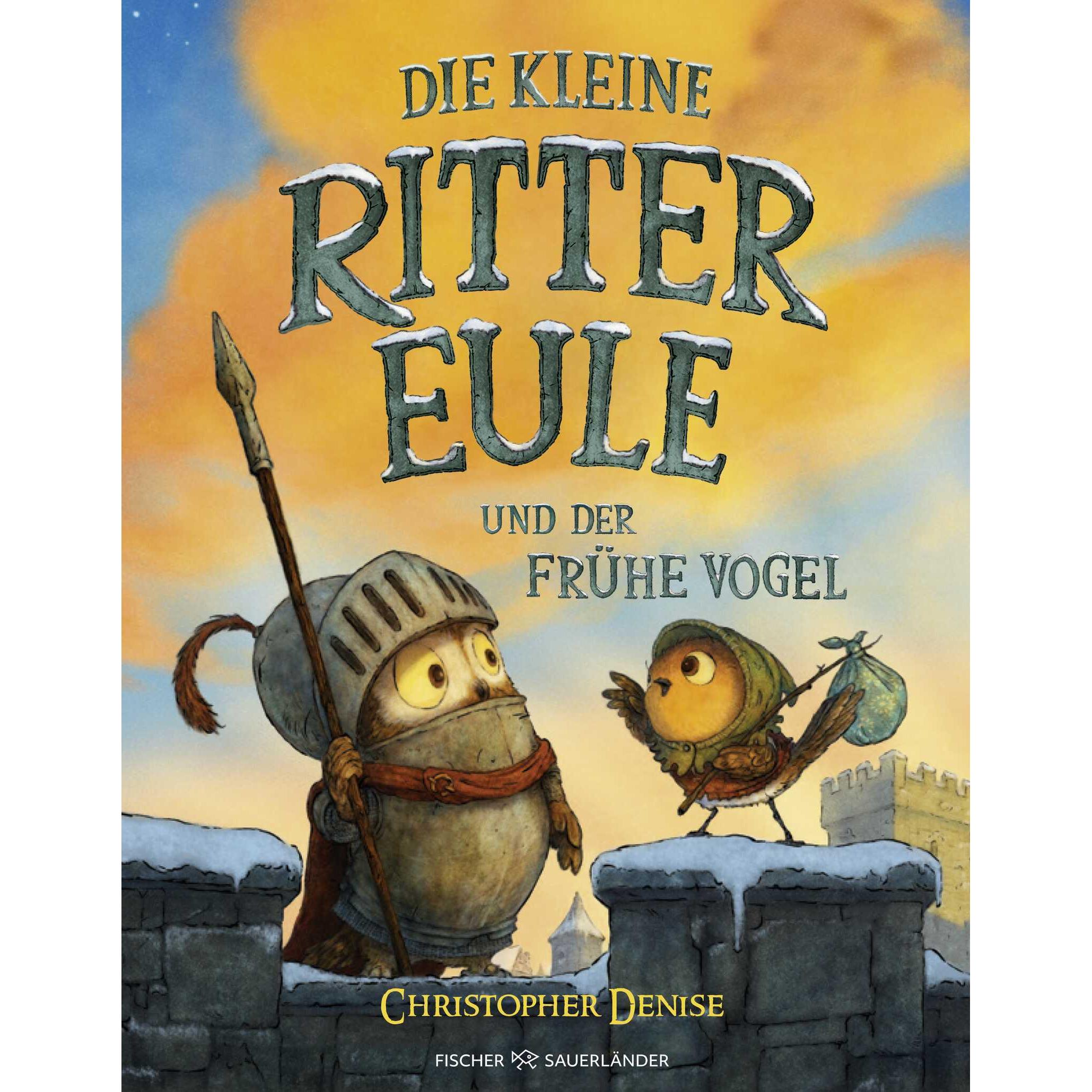 Die kleine Rittereule und der Frühe Vogel, Kinderbücher von Christopher Denise