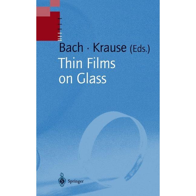 Thin Films on Glass, Fachbücher von Dieter Krause, Hans Bach