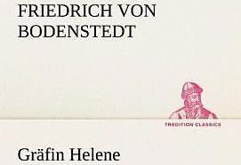 Produktbild Gräfin Helene (Deutsch, Friedrich von Bodenstedt, 2012)