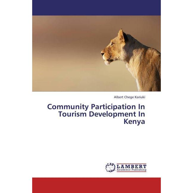 Community Participation In Tourism Development In Kenya, Fachbücher