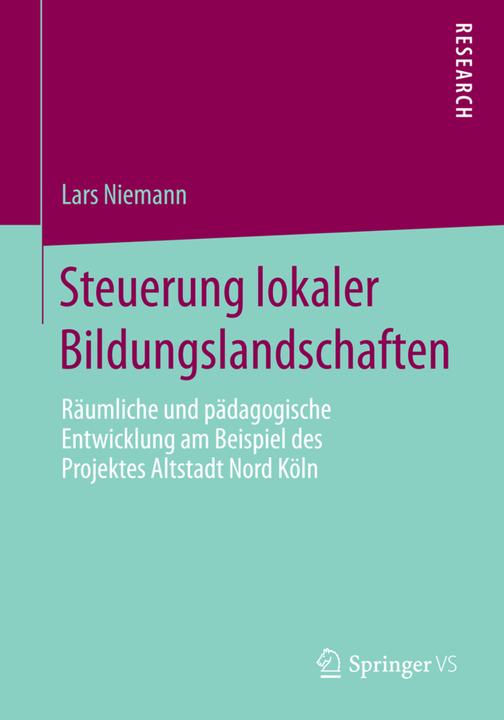 Produktbild Steuerung lokaler Bildungslandschaften (Deutsch, Lars Niemann, 2014)