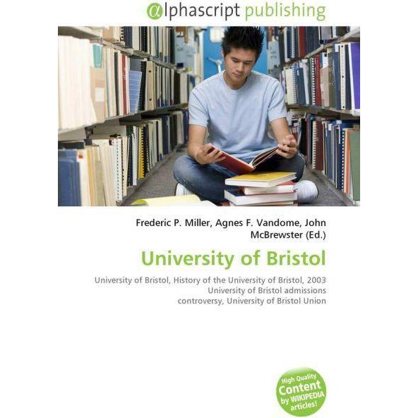 University of Bristol, Fachbücher von Agnes F. Vandome, Frederic P. Miller, John McBrewster