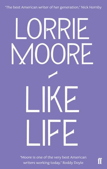 Produktbild Like Life (Englisch, Lorrie Moore, 2010)