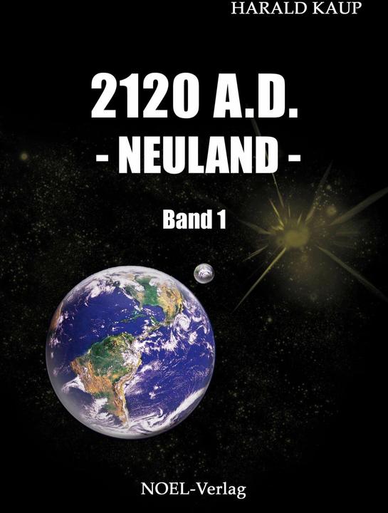 Produktbild 2120 A. D. Neuland (Deutsch, Hans-Stephan Link, Harald Kaup, 2011)