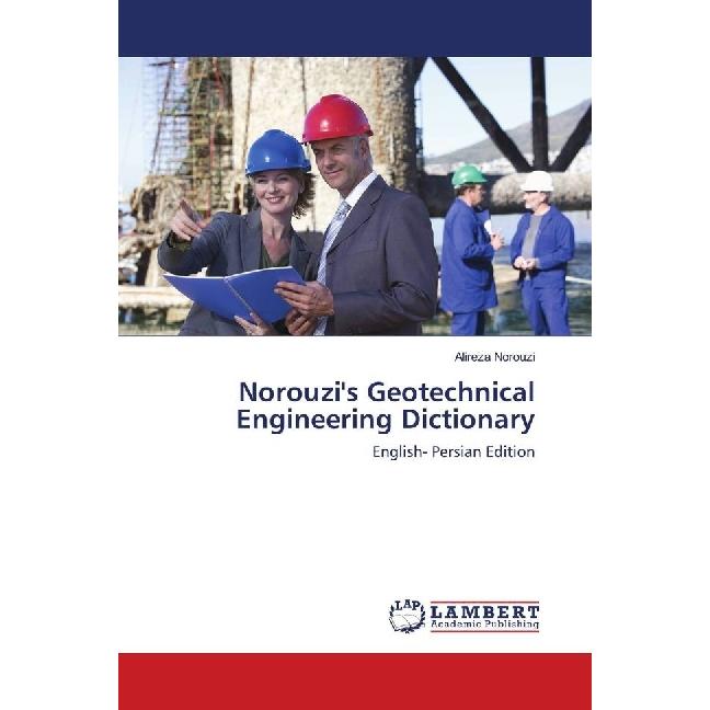 Norouzi's Geotechnical Engineering Dictionary, Fachbücher von Alireza Norouzi