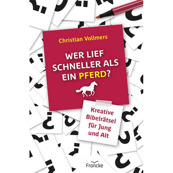 Wer lief schneller als ein Pferd?, Kinderbücher von Christian Vollmers