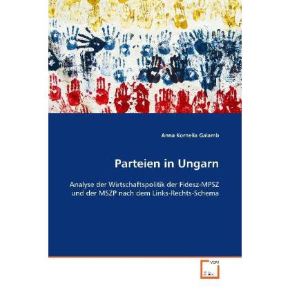 Parteien in Ungarn, Fachbücher von Anna Kornelia Galamb