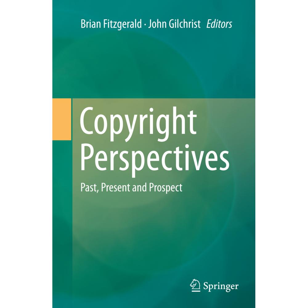 Copyright Perspectives, Fachbücher von Brian Fitzgerald, John Gilchrist