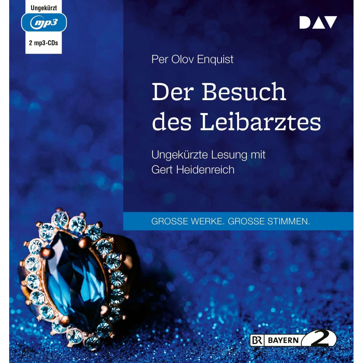 Der Besuch des Leibarztes, Hörbücher von Wolfgang Butt, Gert Heidenreich, Per Olov Enquist
