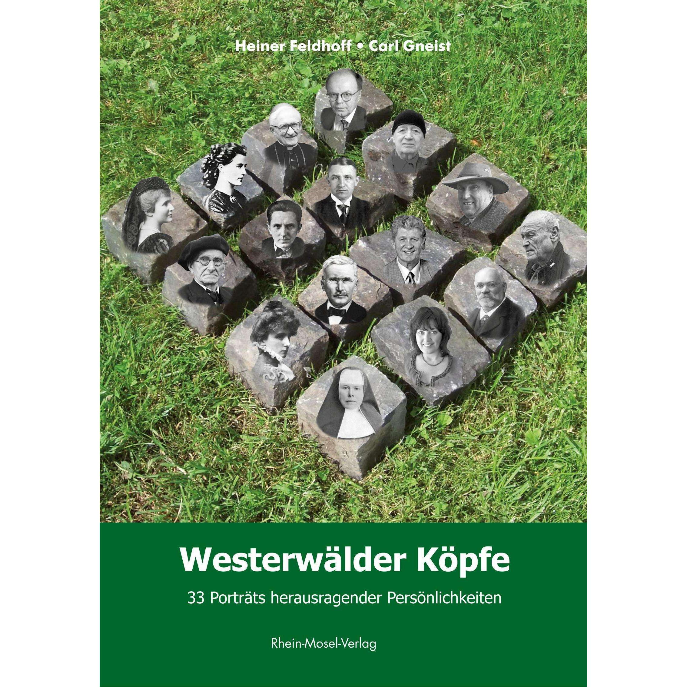 Westerwälder Köpfe, Sachbücher von Heiner Feldhoff, Carl Gneist