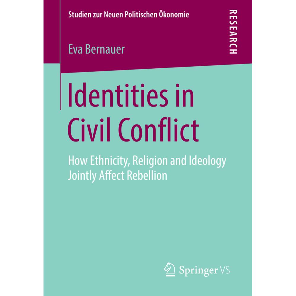Identities in Civil Conflict, Sachbücher von Eva Bernauer