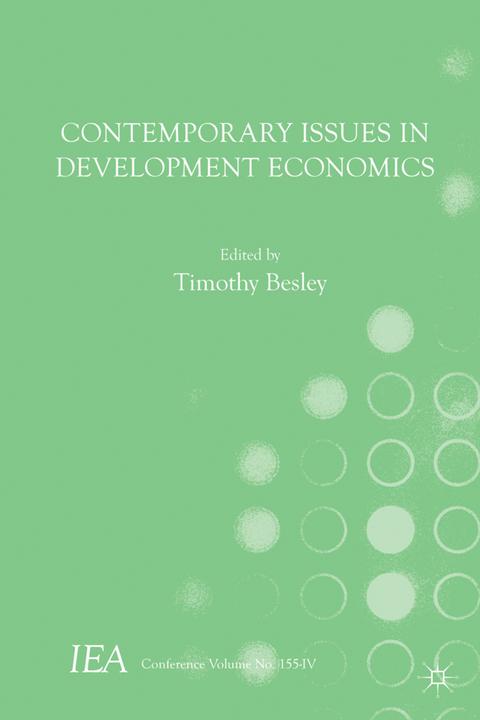 Contemporary Issues in Development Economics (Englisch, Timothy Besley, 2015)