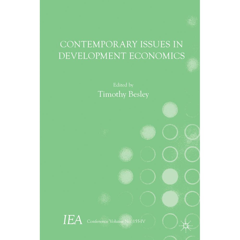 Contemporary Issues in Development Economics, Fachbücher von Timothy Besley