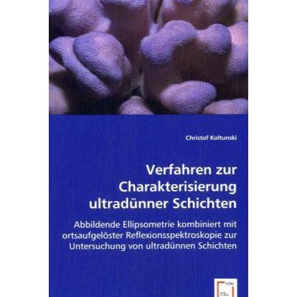 Verfahren zur Charakterisierung ultradünner Schichten, Fachbücher von Christof Koltunski