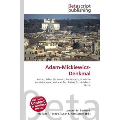 Adam-Mickiewicz-Denkmal, Fachbücher von Lambert M. Surhone, Miriam T. Timpledon, Susan F. Marseken