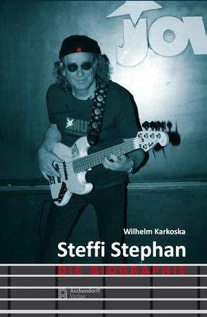 Produktbild Steffi Stephan - Die Biographie (Deutsch, Wilhelm Karkoska, 2013)