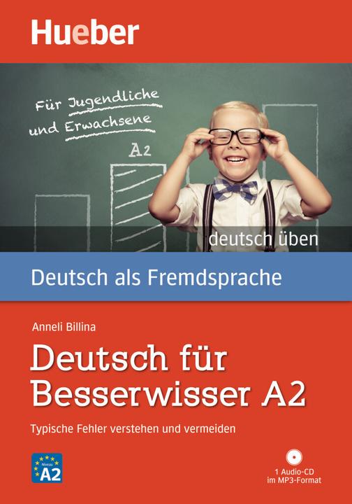 Produktbild Deutsch für Besserwisser A2. Buch mit MP3-CD (Deutsch, Anneli Billina, 2023)